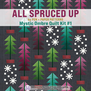 All Spruced Up quilt pattern by Pen + Paper Patterns quilt kit with Mystic Ombre fabrics by V and Co. for Moda