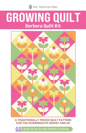 Growing Quilt by Pen + Paper Patterns quilt kit by Purple Daisies Quilting