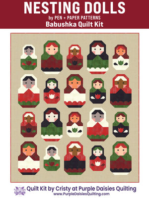 Nesting Dolls • Babushka Quilt Kit • by Pen + Paper Patterns