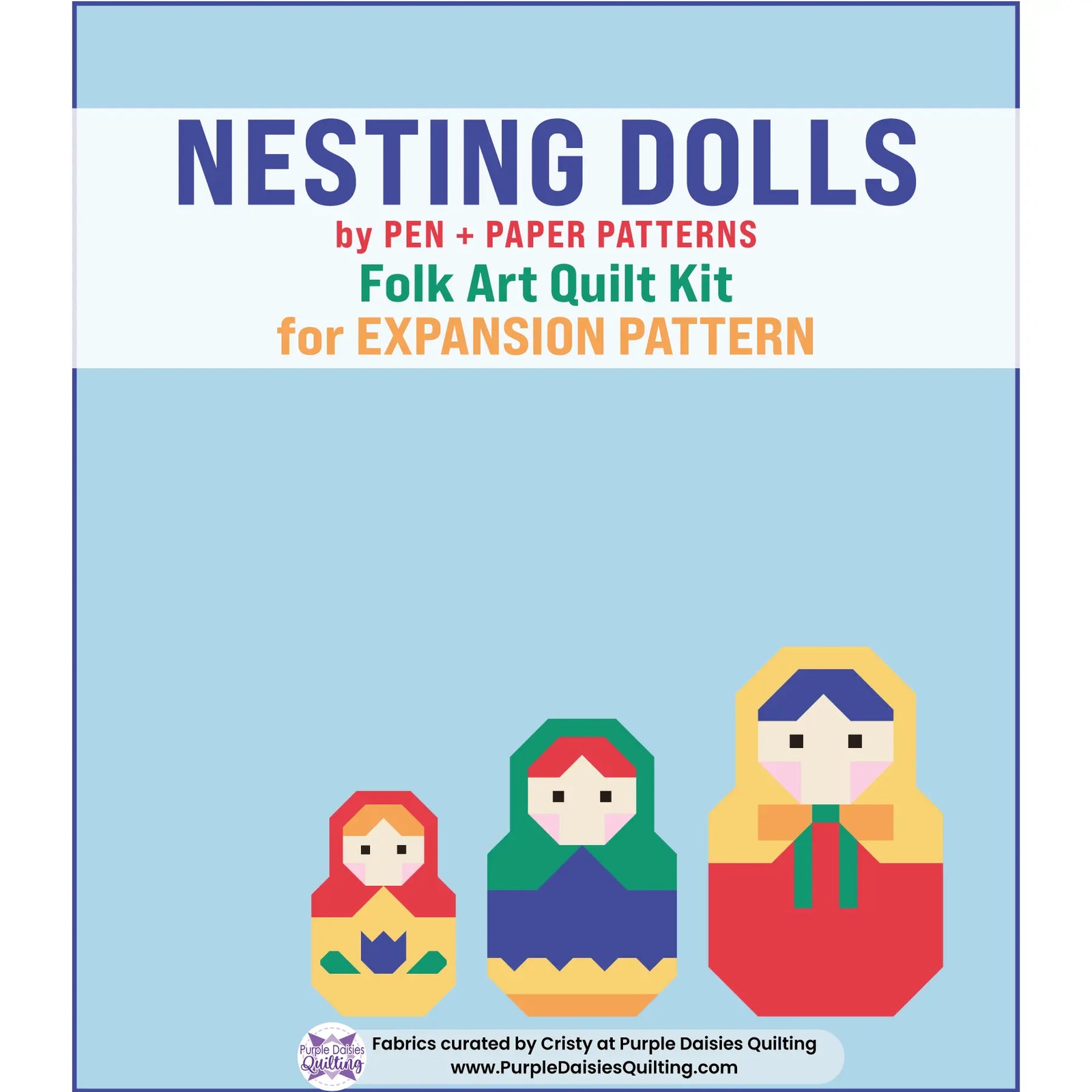 Nesting Dolls Expansion quilt pattern by Pen + Paper Patterns quilt kit with PURE Solids by Art Gallery Fabrics
