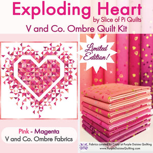 Quilt kit for Exploding Heart by Slice of Pi Quilts with V and Co. Ombre fabrics