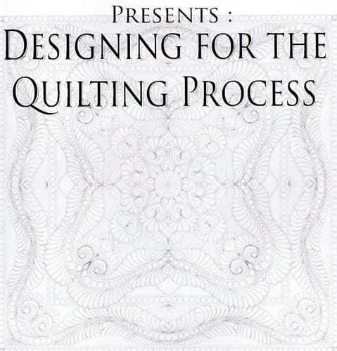 Designing for the Quilting Process
